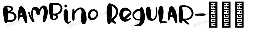 Bambino Regular字体转换
